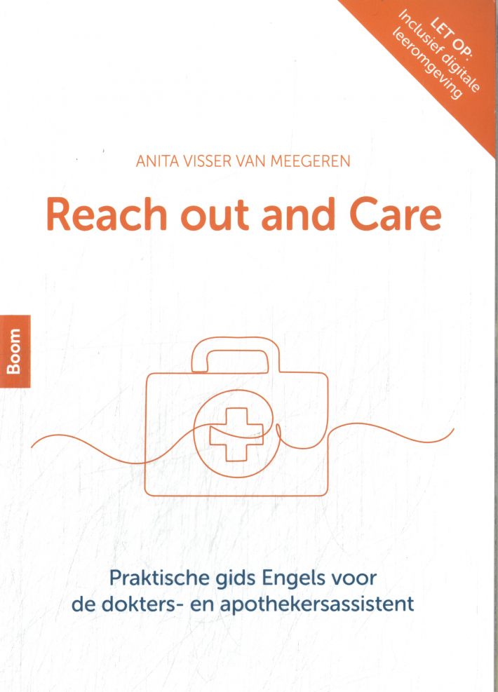 Reach out and Care, Praktische gids Engels voor de dokters- en apothekersassistent | combipakket