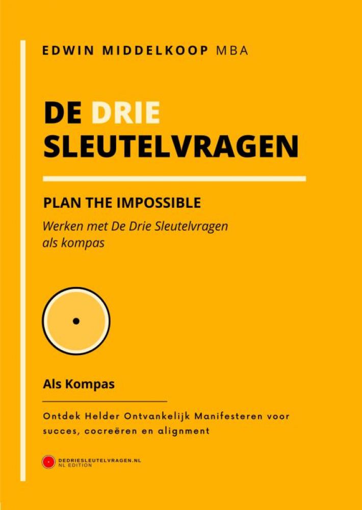De Drie Sleutelvragen als kompas