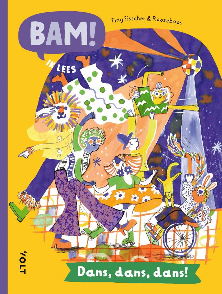 BAM! Ik lees: Dans, dans, dans! BAM! Ik lees: Dans, dans, dans!
