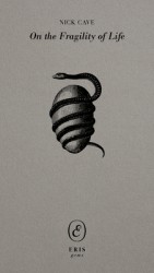 On the Fragility of Life