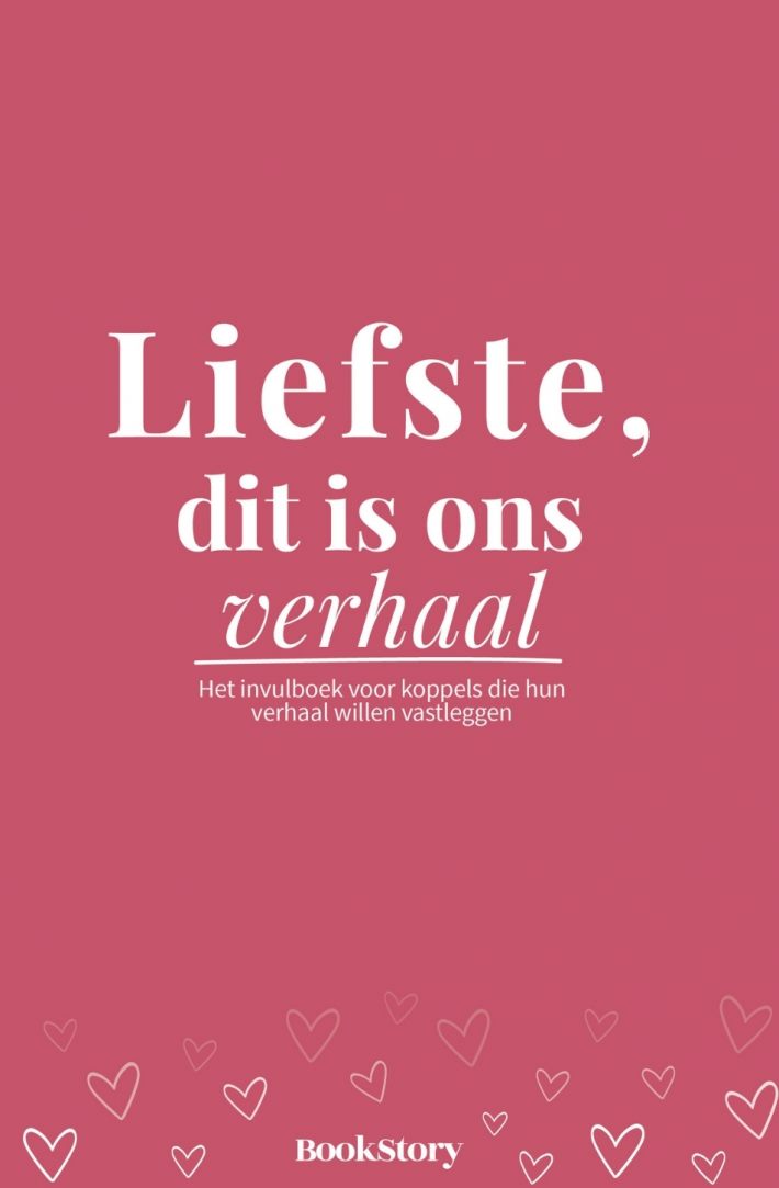 Liefste, dit is ons verhaal Liefste, dit is ons verhaal