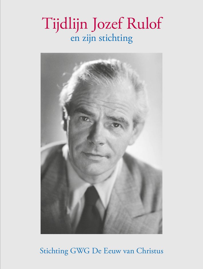 Tijdlijn Jozef Rulof en zijn stichting