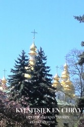 Kyj,Sjtsjek en Chryv