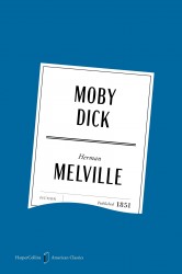 Moby Dick American Classics Edition
