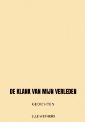 DE KLANK VAN MIJN VERLEDEN