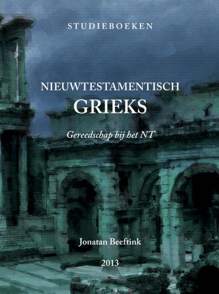 Nieuwtestamentisch Grieks Nieuwtestamentisch Grieks