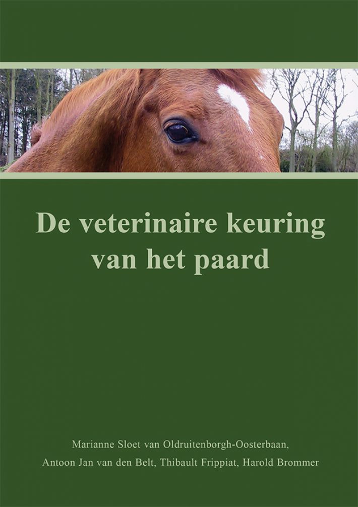 De veterinaire keuring van het paard De veterinaire keuring van het paard
