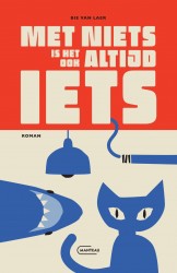 Met niets is het ook altijd iets