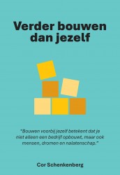 Verder bouwen dan jezelf