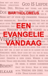 Een Evangelie, vandaag