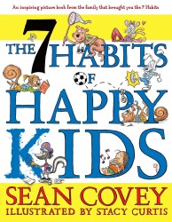 The 7 Habits of Happy Kids The 7 Habits of Happy Kids