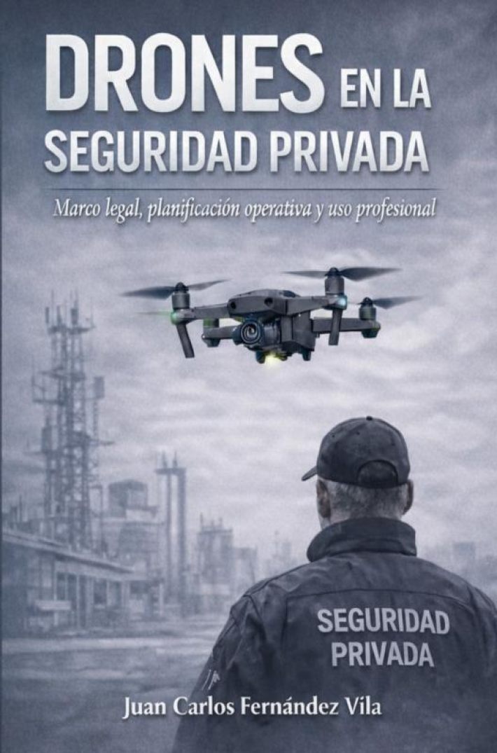 DRONES EN LA SEGURIDAD PRIVADA
