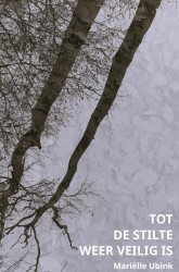 Tot de stilte weer veilig is