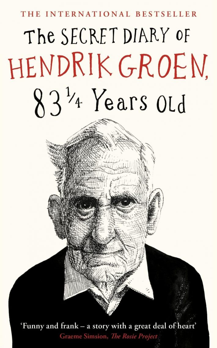 The Secret Diary of Hendrik Groen, 83¼ Years Old The Secret Diary of Hendrik Groen, 83¼ Years Old