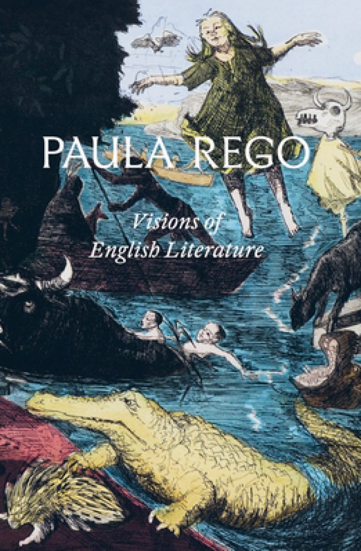 Paula Rego: Visions of English Literature Paula Rego: Visions of English Literature