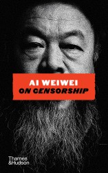 Ai Weiwei on Censorship