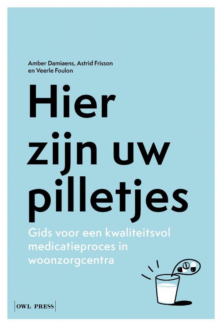 Hier zijn uw pilletjes Hier zijn uw pilletjes