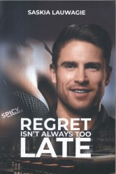 Regret isn't always too late Regret isn't always too late