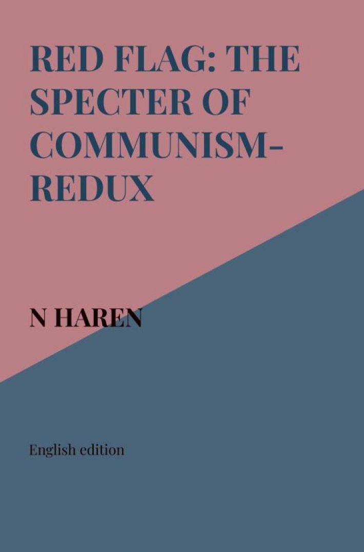 Red Flag: The Specter of Communism-Redux