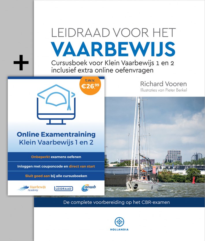 Leidraad voor het Vaarbewijs inclusief online examentraining Leidraad voor het Vaarbewijs inclusief online examentraining