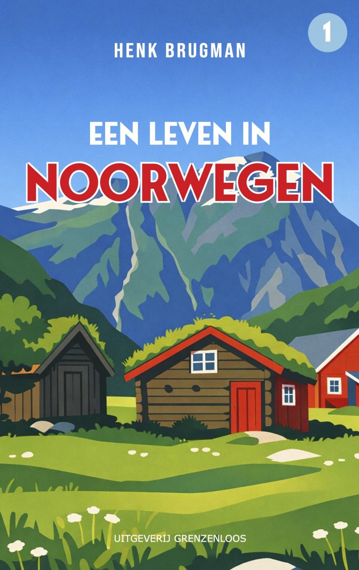 Een leven in Noorwegen