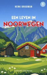 Een leven in Noorwegen