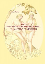 Van van binnen komend onheil en andere geneugten.