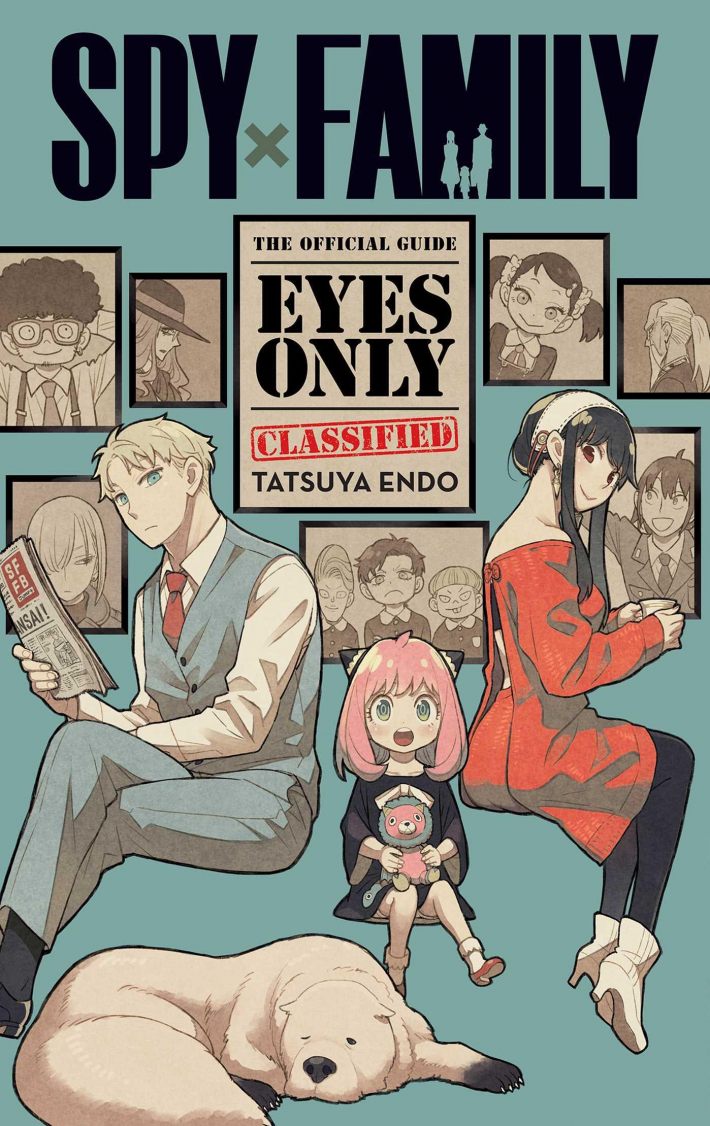 Spy x Family: The Official Guide—Eyes Only Spy x Family: The Official Guide—Eyes Only