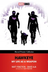 Hawkeye: My Life As A Weapon (Marvel Premier Collection)