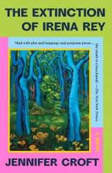 The Extinction of Irena Rey The Extinction of Irena Rey