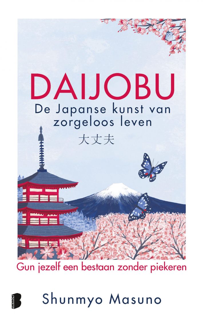 Daijobu: de Japanse kunst van zorgeloos leven &bullet; Daijobu: de Japanse kunst van zorgeloos leven