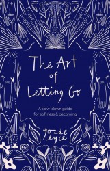 The Art of Letting Go &bullet; The Art of Letting Go