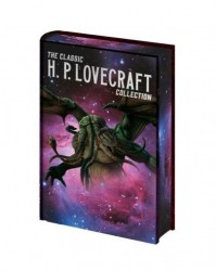 The Classic H. P. Lovecraft Collection The Classic H. P. Lovecraft Collection