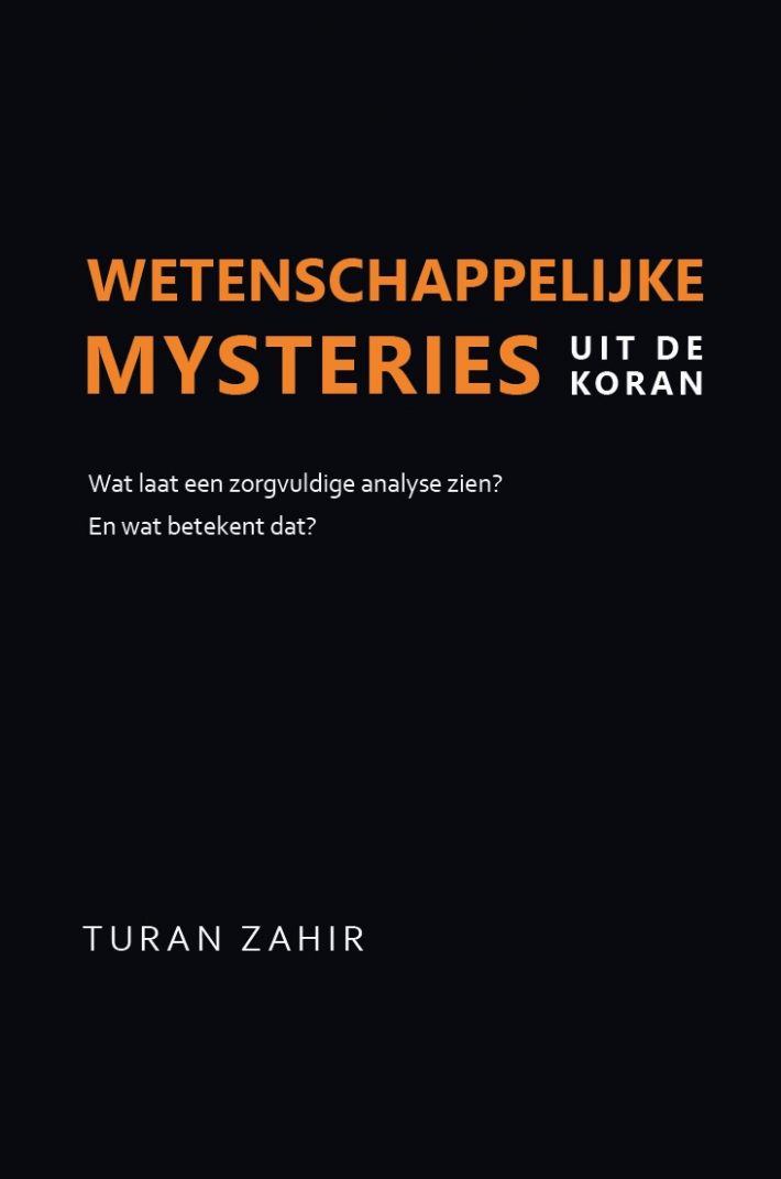 Wetenschappelijke mysteries uit de Koran Wetenschappelijke mysteries uit de Koran