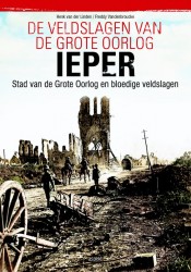De veldslagen van de grote oorlog ieper