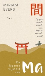 De Japanse wijsheid van Ma