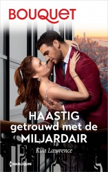 Haastig getrouwd met de miljardair