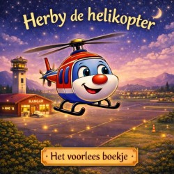 Het voorlees boekje. Herby de helikopter.