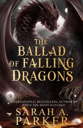 The Ballad of Falling Dragons The Ballad of Falling Dragons