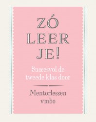 Zó leer je! Mentorlessen tweede klas vmbo