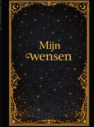 Mijn wensen Mijn wensen