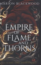 Empire of Flame and Thorns