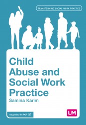 Child Abuse and Social Work Practice Child Abuse and Social Work Practice