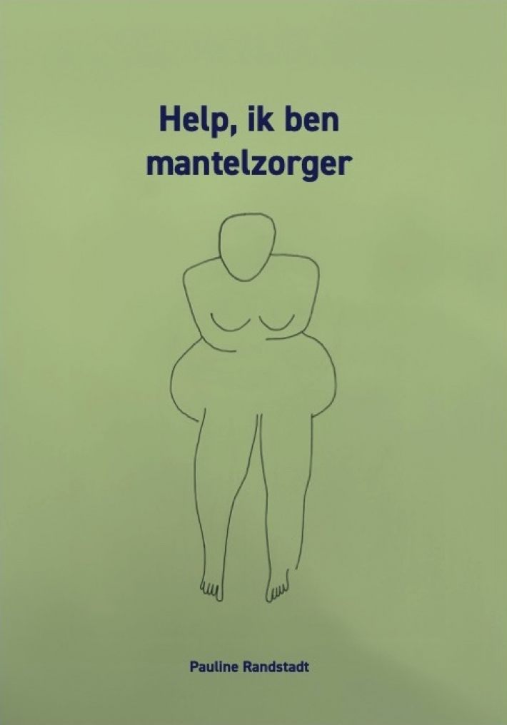 Help, ik ben mantelzorger