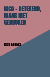 Rico – Getekend, maar Niet Gebroken