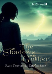 The Shadows Gather