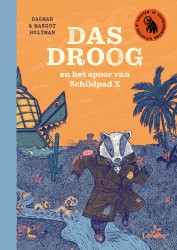 Das Droog en het spoor van Schildpad X &bullet; Das Droog en het spoor van Schildpad X