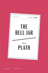 The Bell Jar American Classics Edition