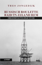Russische roulette - Raid TV-Eiland REM