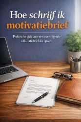 Hoe schrijf ik motivatiebrief